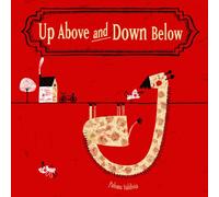 Up Above and Down Below