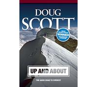 Up and About: The Hard Road to Everest