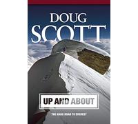 Up and About : The Hard Road to Everest