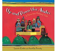 Up and Down the Andes: A Peruvian Festival Tale: 1