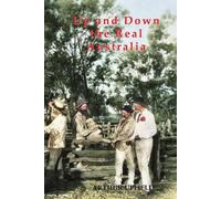 UP AND DOWN THE REAL AUSTRALIA by Arthur W. Upfield (English) Paperback Book