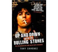Up and Down with The Rolling Stones - My Rollercoaster Ride with Keith Richards