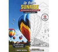 Up Before Sunrise : An Albuquerque Balloon Adventure Coloring Book