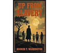 Up from Slavery
