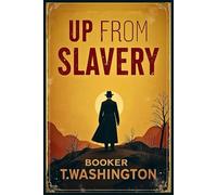 Up from Slavery