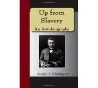 Up From Slavery An Autobiography