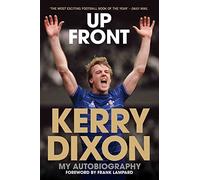 Up Front - My Autobiography - Kerry Dixon