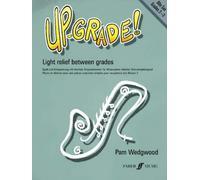Up-Grade! Alto Saxophone Grades 2-3 by Pam Wedgwood ( 1983 ) Paperback