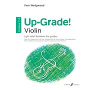 Up-Grade! Violin Grades 2-3 [Up-Grade! Series]: Light Relief Between Grades