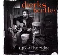 Up On The Ridge By Dierks Bentley (2010-06-28)