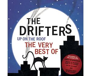 Up On The Roof - The Very Best Of The Drifters