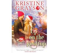 Up On the Rooftop (The Santa Series)