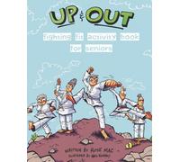 Up & Out Activity Book for Seniors: Fighting Fit Edition