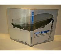 Up Ship: U.S.Navy Rigid Airships, 1919-35