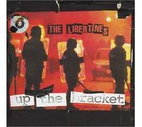 Up the Bracket [Bonus Tracks] by The Libertines (2003-03-18)