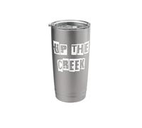 Up The Creek Stainless Steel Insulated Tumbler