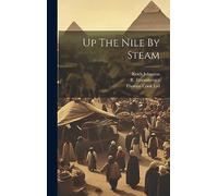 Up The Nile By Steam