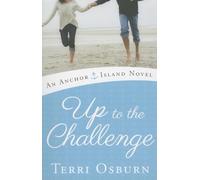 Up to the Challenge: 2 (An Anchor Island Novel)