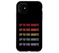 Up-to-the-minute Case for iPhone 11