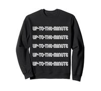 Up-to-the-minute Sweatshirt