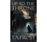 Up To The Throne (Dark Renaissance)