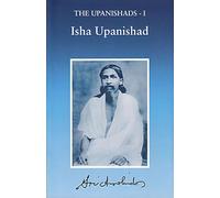 Upanishads-I: Isha Upanishad