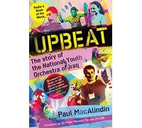 Upbeat: The Story of the National Youth Orchestra of Iraq