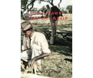 Upfield - Up and Down Australia Again - New paperback or softback - X555z