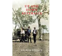 Upfield - Up and Down Australia - New paperback or softback - X555z
