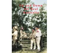 Upfield - Up and Down the Real Australia - New paperback or softback - X555z