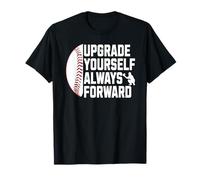 Upgrade Progress Always Forward Baseball Mind Power T-Shirt