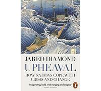 Upheaval: How Nations Cope with Crisis and Change. Diamond 9780141977782 New