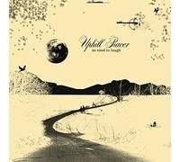 Uphill Racer - No Need To Laugh