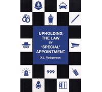UPHOLDING THE LAW : by ‘special’ appointment
