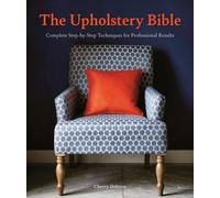 UPHOLSTERY BIBLE by Cherry Dobson Paperback Self Help Business