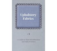 Upholstery Fabrics - A Guide to their Identification and Sales Features