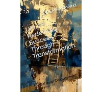 UPLIFT: Redefining Success Through Transformation: Behavior Displacement