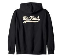Uplifting Be Kind Retro Vintage Everyday Positivity Zip Hoodie