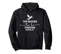 Uplifting Motivational Quote Too Blessed to be Stressed Pullover Hoodie