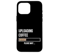 Uploading Coffee First | Nerdy Programmers Caffeine Pun Case for iPhone 16 Pro Max
