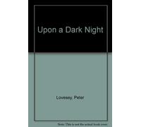 Upon A Dark Night