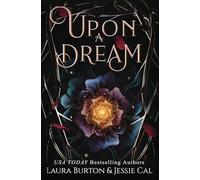 Upon a Dream: A Sleeping Beauty Retelling (Fairy Tales Reimagined)
