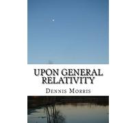 Upon General Relativity: How GR emerges from the spinor algebras