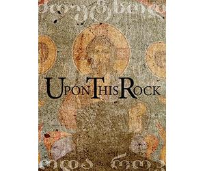 Upon This Rock