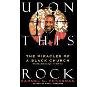 Upon This Rock: The Miracles of a Black Church