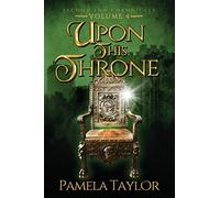 Upon This Throne: 4 (Second Son Chronicles)