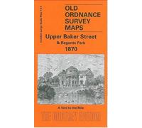 Upper Baker Street 1870: London Large Scale 07.41 (Old Ordnance Survey Maps of London - Yard to the Mile)