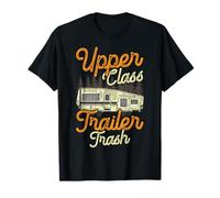 Upper Class Trailer Trash T-Shirt