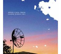 Upper Class Trash - Favouring Blurred Lines
