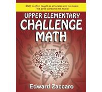 Upper Elementary Challenge Math: Grades 3-5